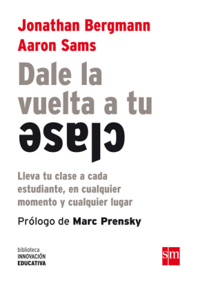 Portada del libro Dale la vuelta a tu clase